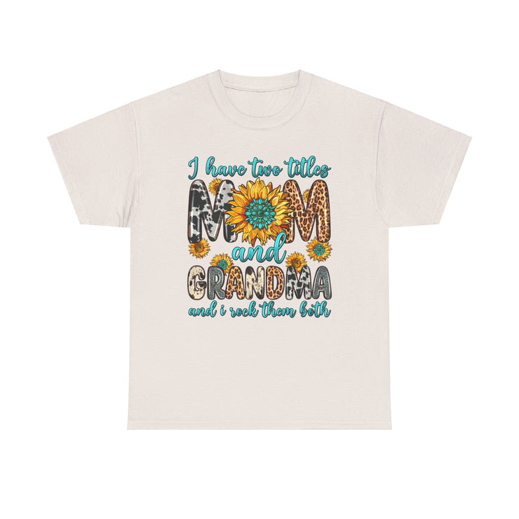 Mom and Grandma T-Shirt