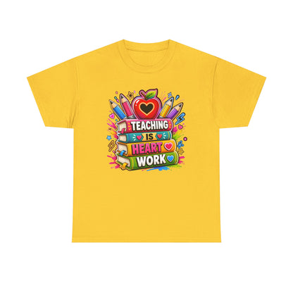 Teaching Heart Work, Back to School T-Shirt