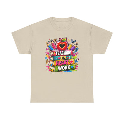 Teaching Heart Work, Back to School T-Shirt