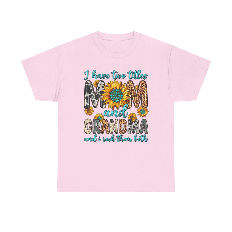 Mom and Grandma T-Shirt