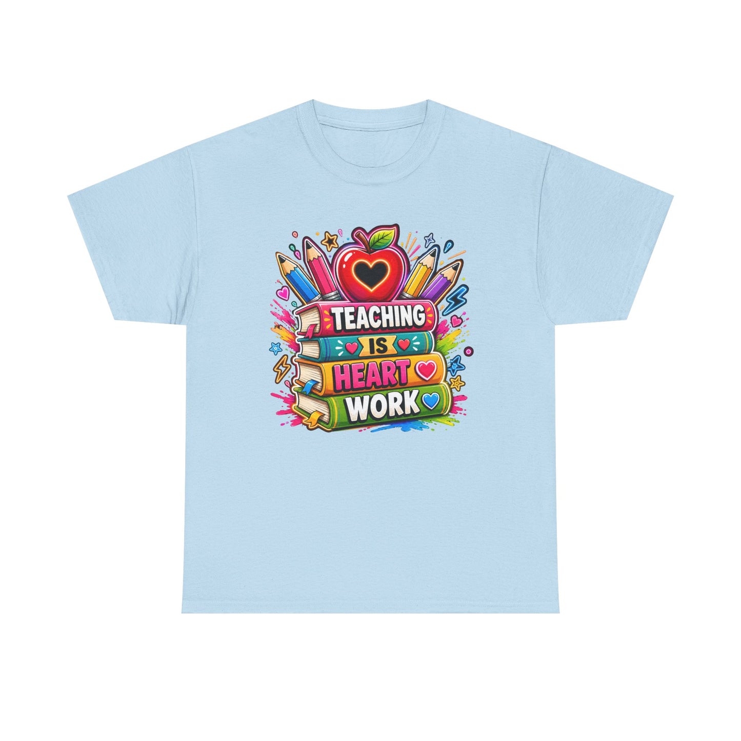 Teaching Heart Work, Back to School T-Shirt