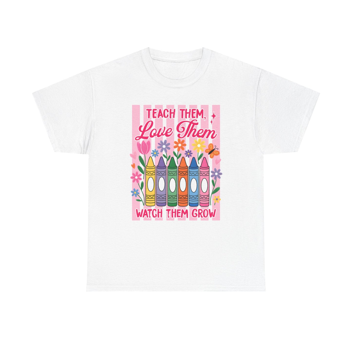 Teach Them Love Them School T-Shirt