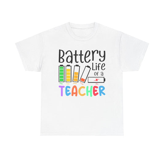 Battery Life teacher T-Shirt, Classroom Apparel, Back to School Tee