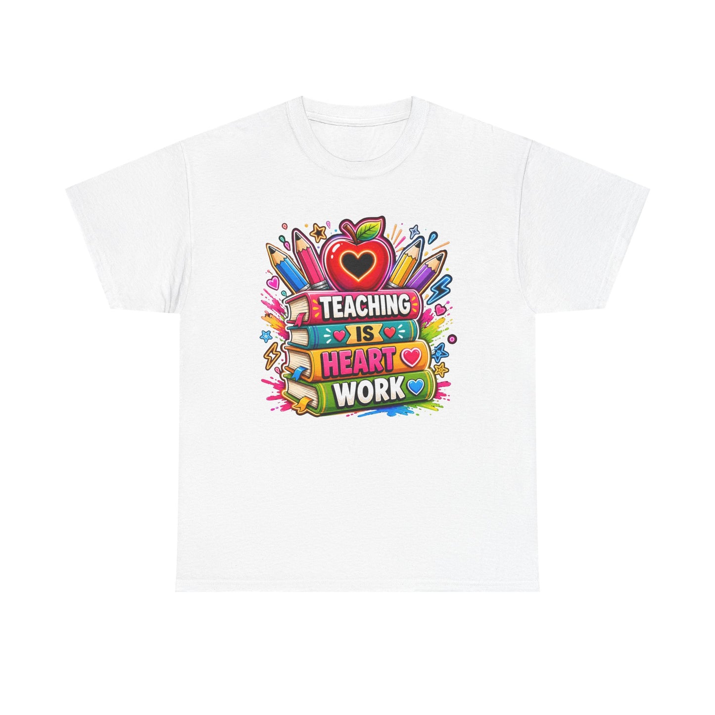 Teaching Heart Work, Back to School T-Shirt