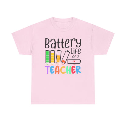 Battery Life teacher T-Shirt, Classroom Apparel, Back to School Tee