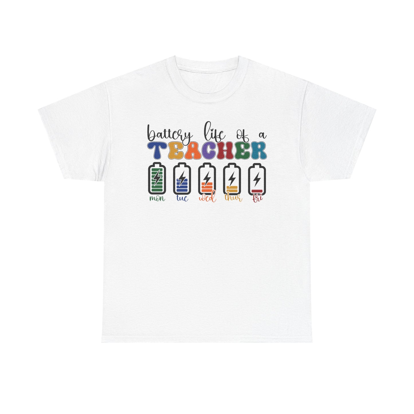 Battery Life Of A Teacher Back to School T-Shirt