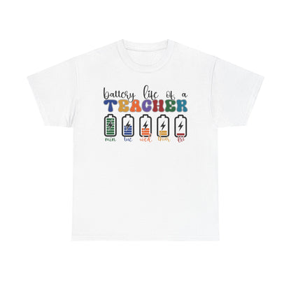 Battery Life Of A Teacher Back to School T-Shirt
