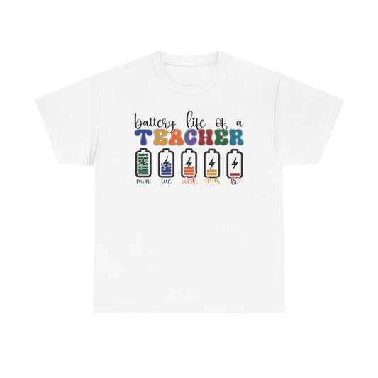 Battery Life Of A Teacher Back to School T-Shirt
